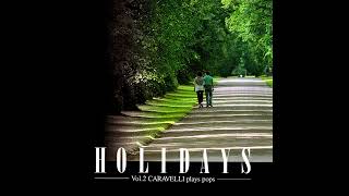 Caravelli - Holidays  CD2