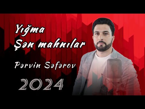 Pervin Seferov - Yığma mahnılar 2024 | Official video