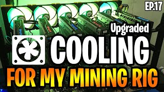 GPU Mining is HOT! We need to Upgrade our Cooling!