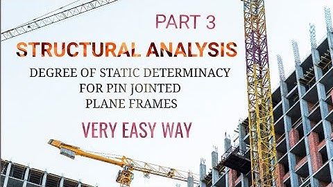 STRUCTURAL ANALYSIS| DEGREE OF STATIC INDETERMINACY FOR PIN JOINTED PLANE FRAMES|TNPSC AE|TRB|TNEB