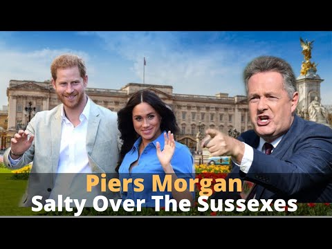 Piers Morgan SALTY As The Sussexes Confirm Attendance To Queen’s Jubilee