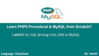 PHP Procedural & MySQLi Lesson 55: SQL FULL JOIN or FULL OUTER JOIN  (Urdu/Hindi)