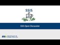 SSIS Coffee Talk: Open Discussion