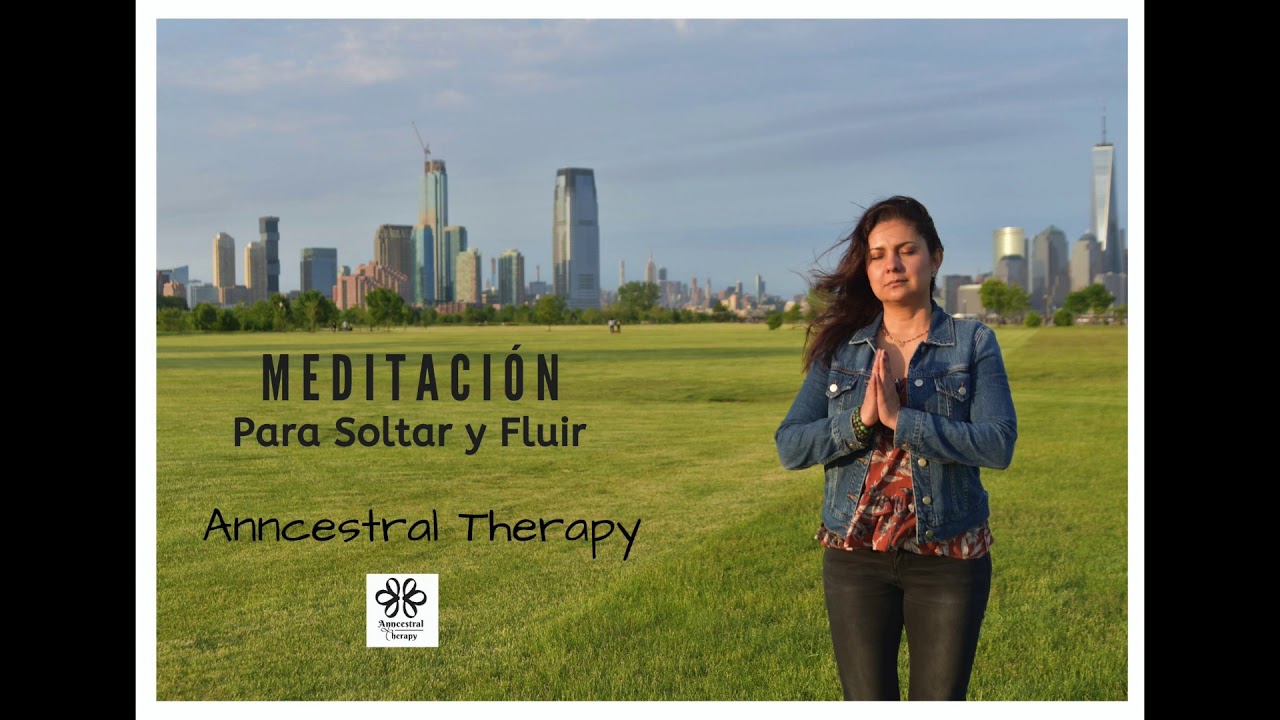 MEDITACIÓN PARA SOLTAR Y FLUIR #fluir #confianza #meditacion - YouTube