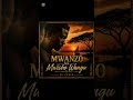 Mwanzo na Mwisho Wangu by sahin 