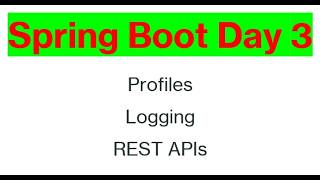 Spring Boot Zero to Hero - Day 3 | Spring Boot Profiles, Logging & REST APIs Explained
