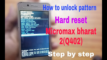 How to unlock pattern in micromax Q402 bharat 2 hard reset restore factory firmware