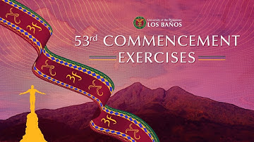 53rd UPLB Commencement Exercises