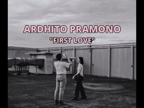 Ardhito Pramono - First Love (Nikka Costa)