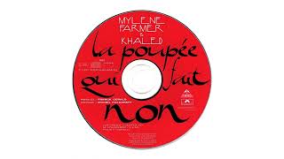 Video thumbnail of "Mylène Farmer & Khaled - La poupée qui fait non (Almost Studio Version)"