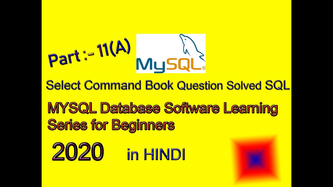 Select Command Book Questions in SQL in Hindi Part :- 11(A) in Hindi ...