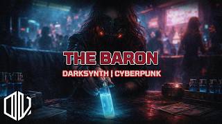 The Baron - Darksynth Cyberpunk for coding and hacking