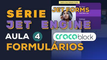 Série Jet Engine | Aula 4 - Jet Forms (Formulários com JetEngine)