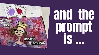 WORKING FROM PROMPTS  #artjournal #mixedmedia #artprompts