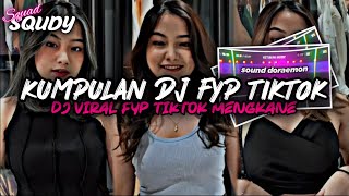 KUMPULAN DJ FYP TIKTOK 2026 SOUND KANE JEDAG JEDUG FUL BAS TERBARU
