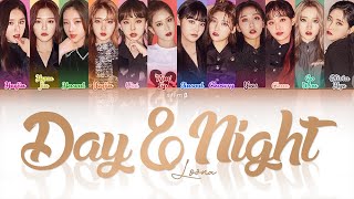 Video thumbnail of "LOONA (이달의 소녀) "Day & Night" (Color Coded Lyrics Eng/Rom/Han)"