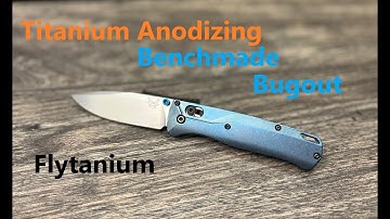 Flytanium Titanium anodizing on my Bugout