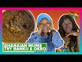 Ghanaian Mums Try Other Ghanaian Mum S Banku And Okro Stew Ghanaian Mums Try Other Ghanaian Mum S Banku And Okro Stew