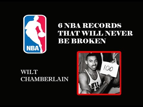 6 NBA RECORDS THAT WILL NEVER BE BROKEN