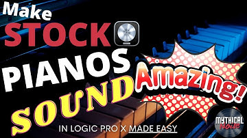How To Make Stock Pianos SOUND AMAZING!