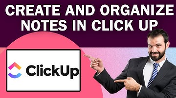ClickUp Docs: How to Create and Organize Your Notes