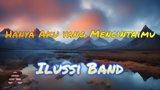 Ilussi Band  Selembut salju  (Hanya Aku yang Mencintaimu) Versi Koplo Cover by Anjar Boleaz (lirik)