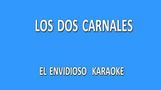 Download Lagu El envidioso  los dos carnales Karaoke MP3