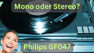 🎧 Plattenspieler Philips GF047 (Mono und Stereo)🎶