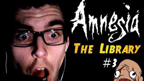 "OHHH CRAP!" Amnesia | Custom Story | The Library - Part 3 (HD)