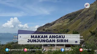 BAHASA DAERAH | Menelusuri Makam Angku Junjungan Sirih