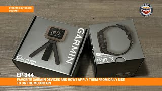 GARMIN GIVEAWAY | My Favorite Garmin Devices from Daily Use to on the Mountain  EP 344