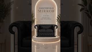 Ai văzut noul model Chesterfield Mirror? #mobila #designinterior #chesterfieldfc