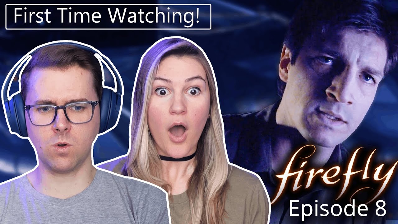 Firefly: Episode 8 (Out of Gas) | First Time Watching! | TV Series REACTION