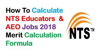 How To Calculate NTS Educators  & AEO Jobs 2018 Merit Calculation Formula screenshot 1