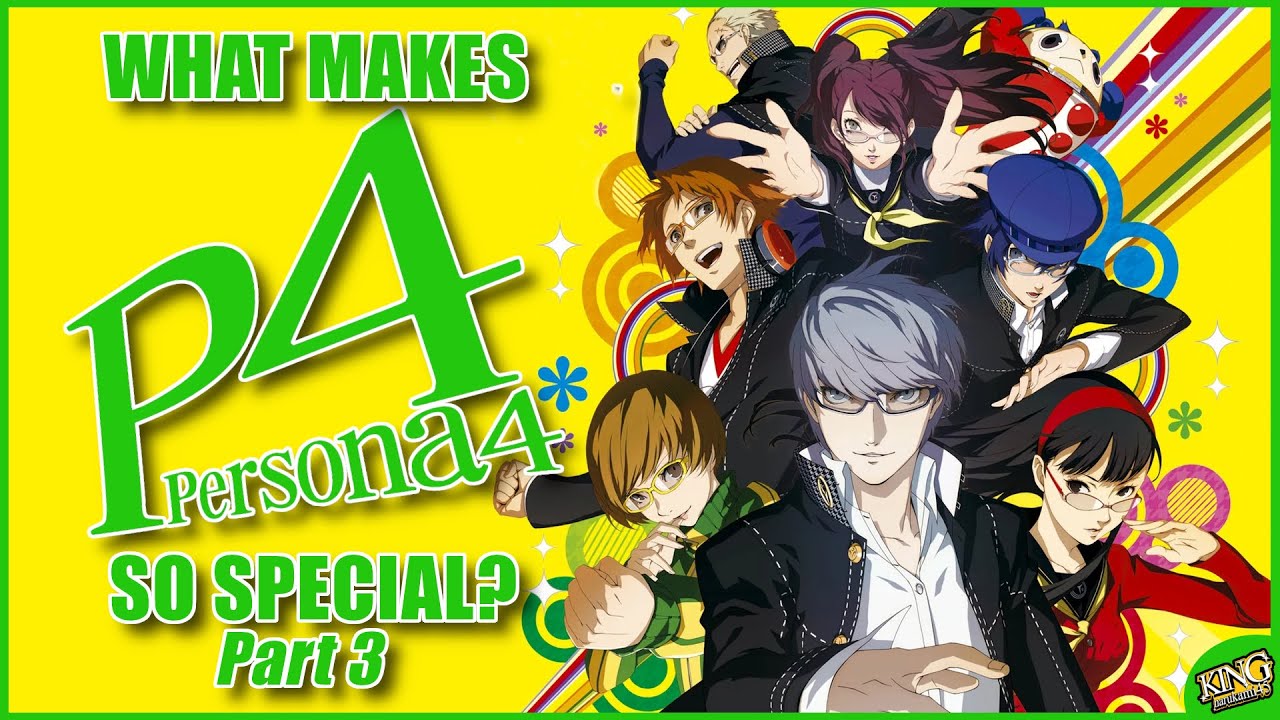 What Makes Persona 4 So Special? - Part 3 - YouTube
