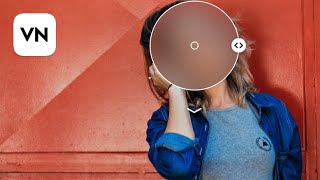 How to blur moving face on vn video editor