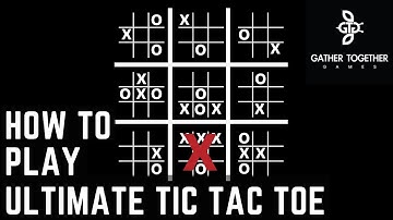 How To Play Ultimate Tic Tac Toe