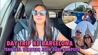Download Lagu DAY TRIP KE BARCELONA. HAMPIR DUA JAM DARI TEMPAT CAMPING MP3