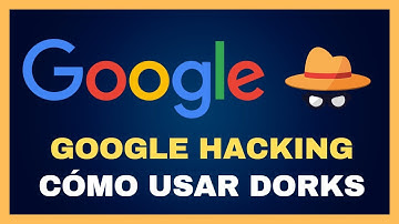 💻 CURSO DE HACKING ÉTICO - Cómo Usar GOOGLE DORKS | Google Hacking Técnicas OSINT #24