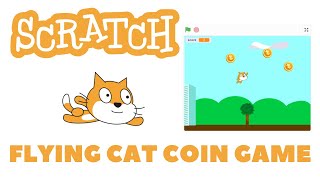 Flying Cat Coin Game | Scratch Coding Lesson 8 #wecode screenshot 5