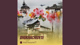 Bhukhachedete