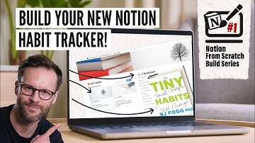 Build A Habit Tracker In Notion From Scratch: Your Notion Training Starts Here!