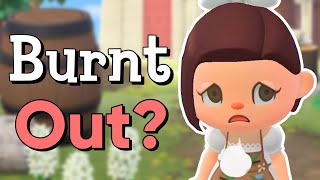 Why you're BURNT OUT on Animal Crossing | Animal Crossing New Horizons