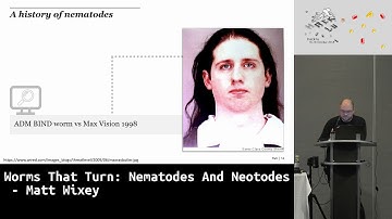 Hack.lu 2018: Worms That Turn: Nematodes And Neotodes - Matt Wixey