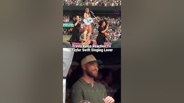 Travis Kelce Reaction To Taylor Swift Singing Lover In London Eras Tour #taylorswift #traviskelce