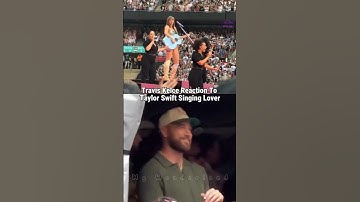 Travis Kelce Reaction To Taylor Swift Singing Lover In London Eras Tour #taylorswift #traviskelce