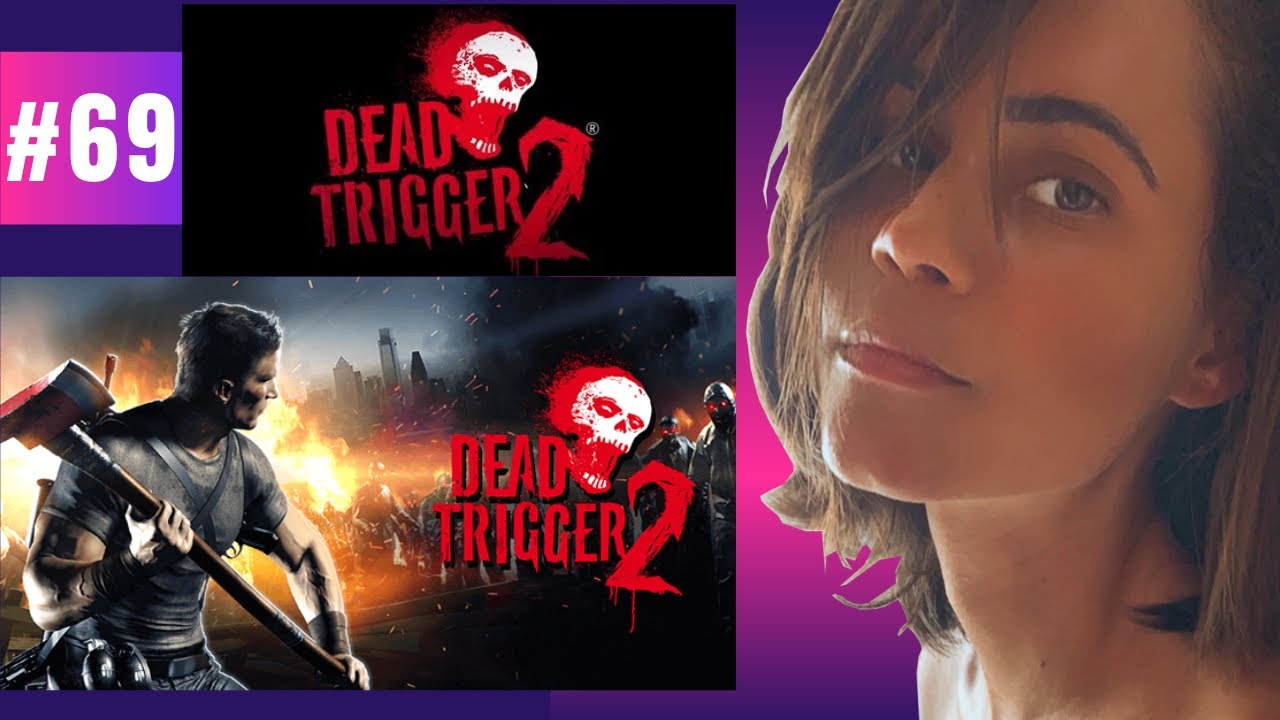  Dead Trigger 2 Gameplay 69 💣🔫💥 IOS 