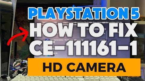 How To Fix PS5 CE-111161-1 Please Check the connection status of HD Camera and ps Camera