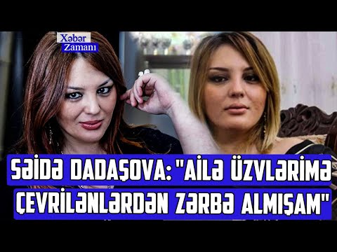 Səidə Dadaşova - \