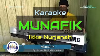 Karaoke MUNAFIK - Ikke Nurjanah || Original KORG Pa.800